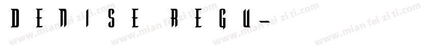 denise regu字体转换